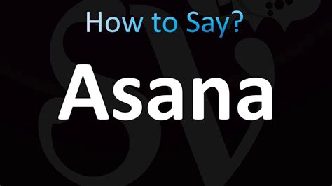 how to pronounce asana|how to say the last name nguyen.